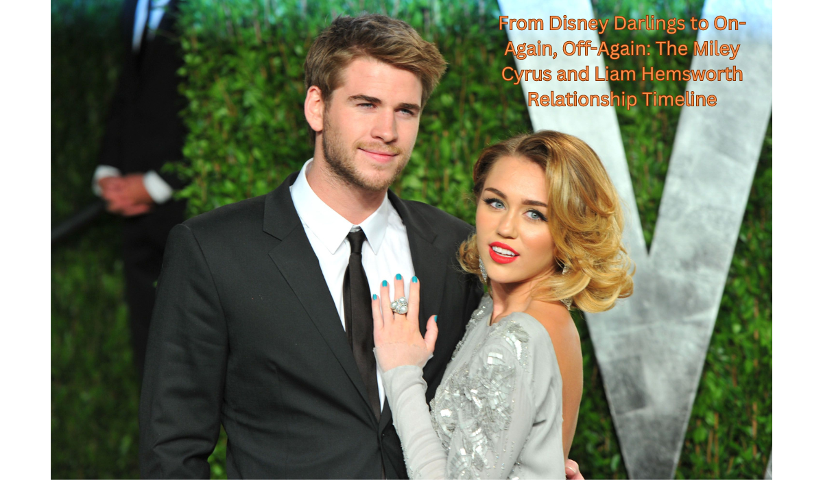 From Disney Darlings to On-Again, Off-Again: The Miley Cyrus and Liam Hemsworth Relationship Timeline