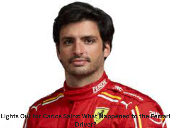 Lights Out for Carlos Sainz