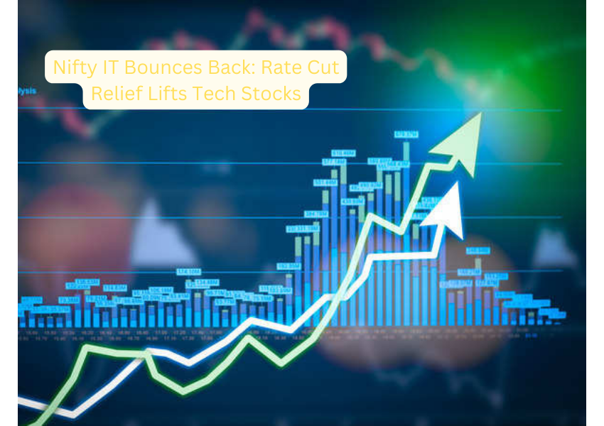 Nifty IT Bounces Back Rate Cut Relief Lifts Tech Stocks