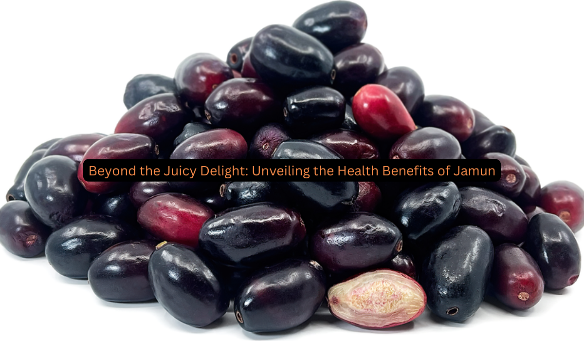 Beyond the Juicy Delight Unveiling the Health Benefits of Jamun