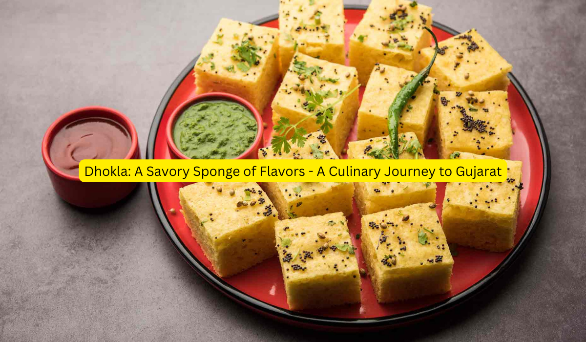 Dhokla: A Savory Sponge of Flavors - A Culinary Journey to Gujarat