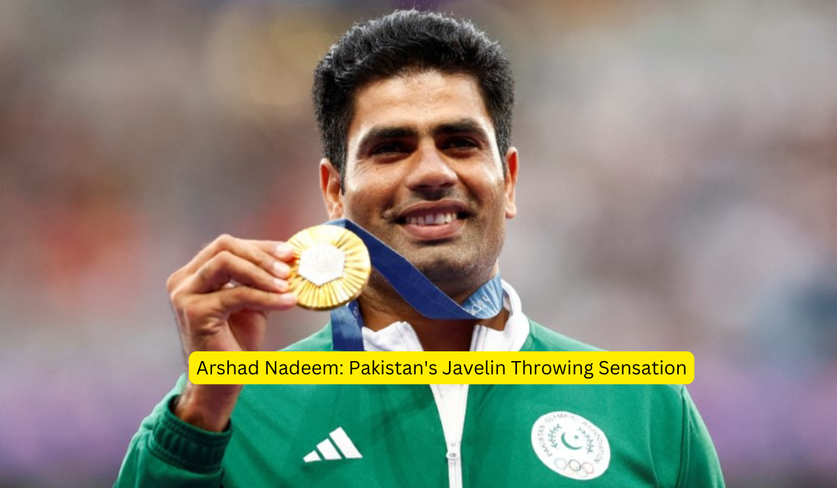 Arshad Nadeem Pakistan's Javelin Throwing Sensation